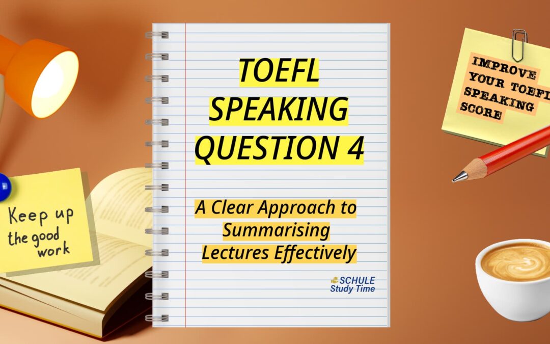 How To Easily Answer TOEFL Speaking Question 4 (2025)