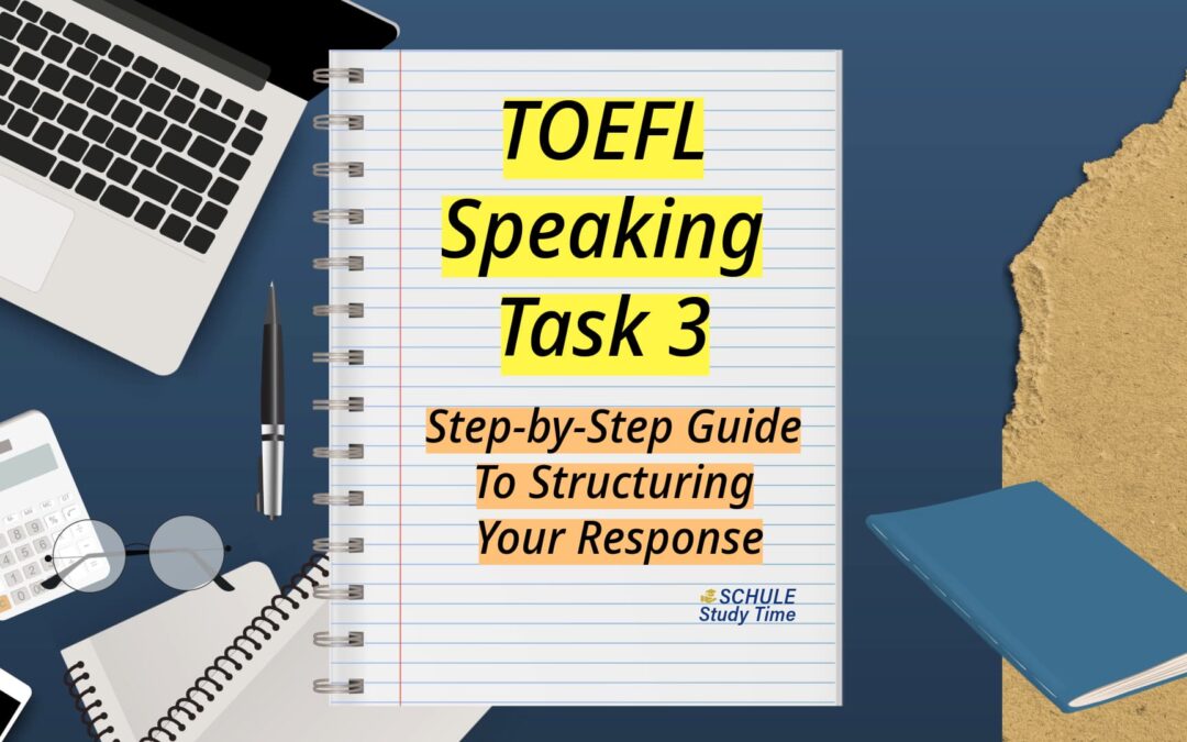 How To Answer TOEFL Speaking Task 3 Questions (2025)