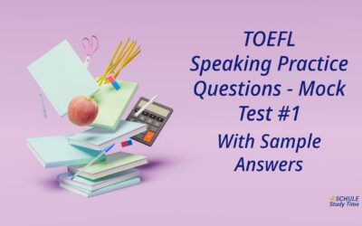 TOEFL Speaking Practice Questions With Answers – Mock Test 1
