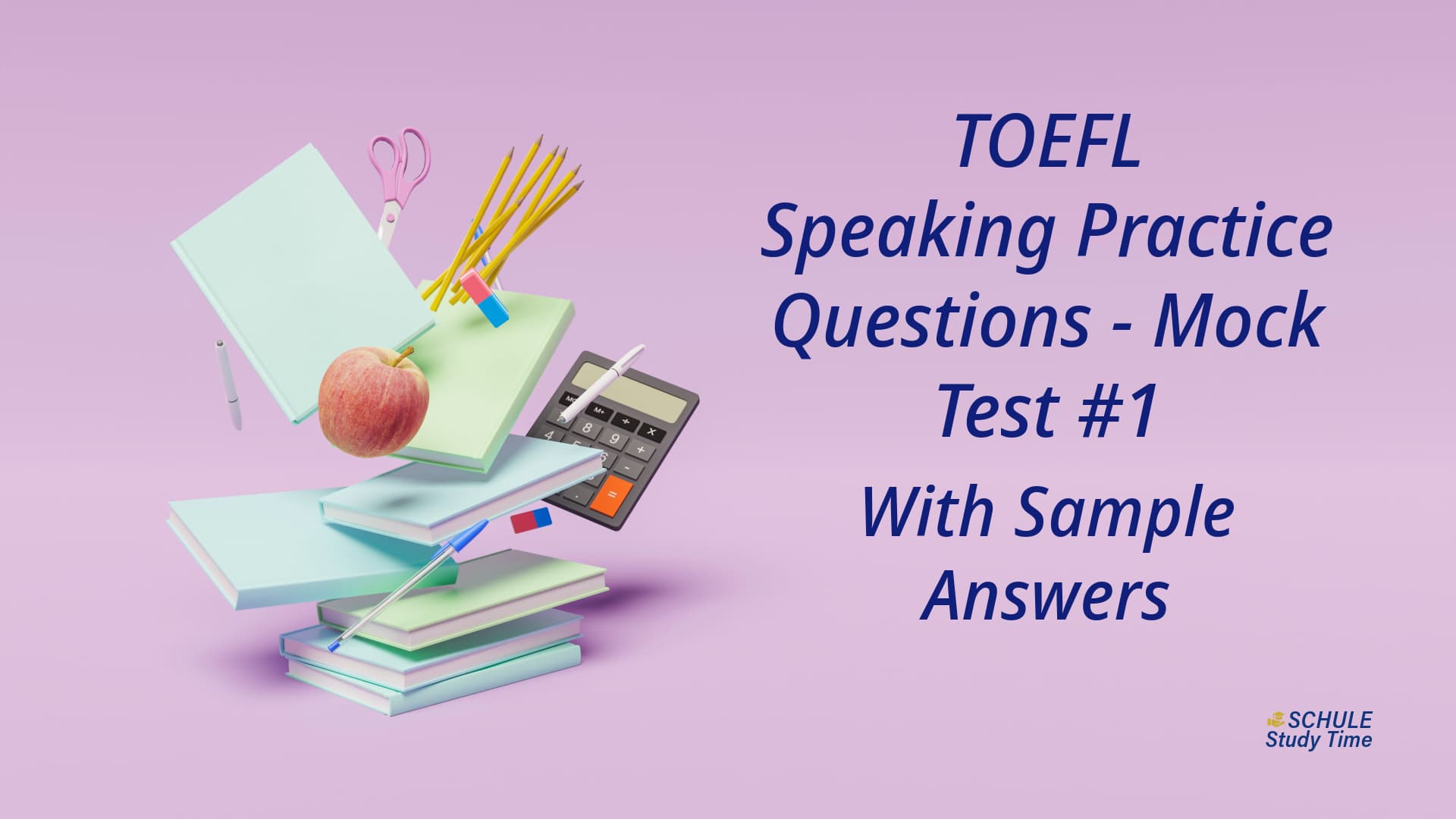 TOEFL Speaking Practice Questions With Sample Answers - Mock Test #1