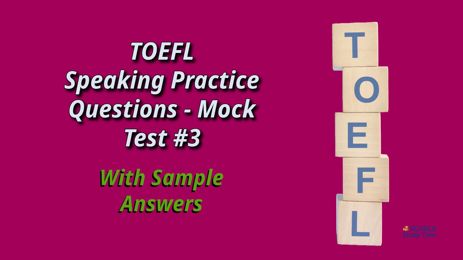 TOEFL Speaking Practice Questions Mock Test 3 With Answers