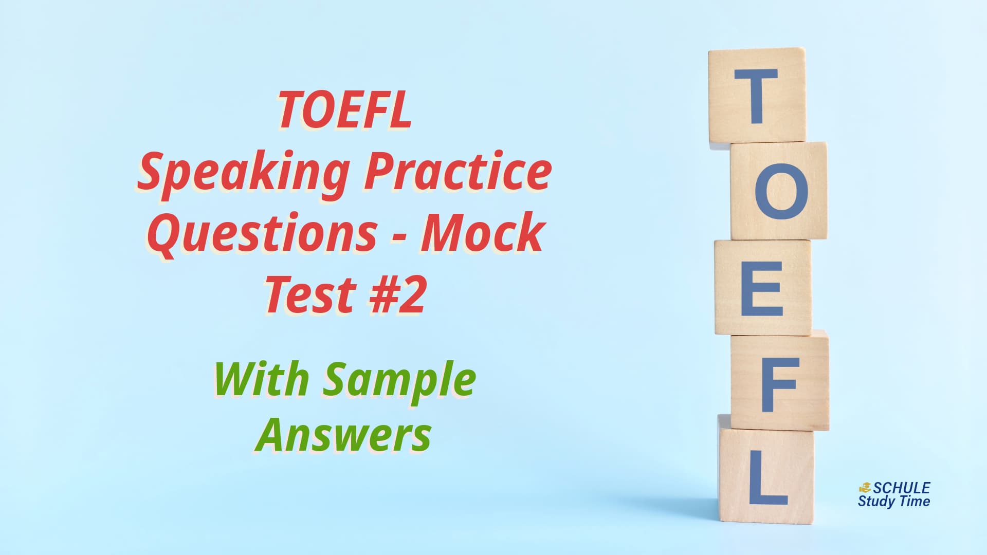 TOEFL Speaking Practice Questions With Answers - Mock Test 2